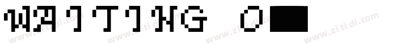 Waiting o字体转换